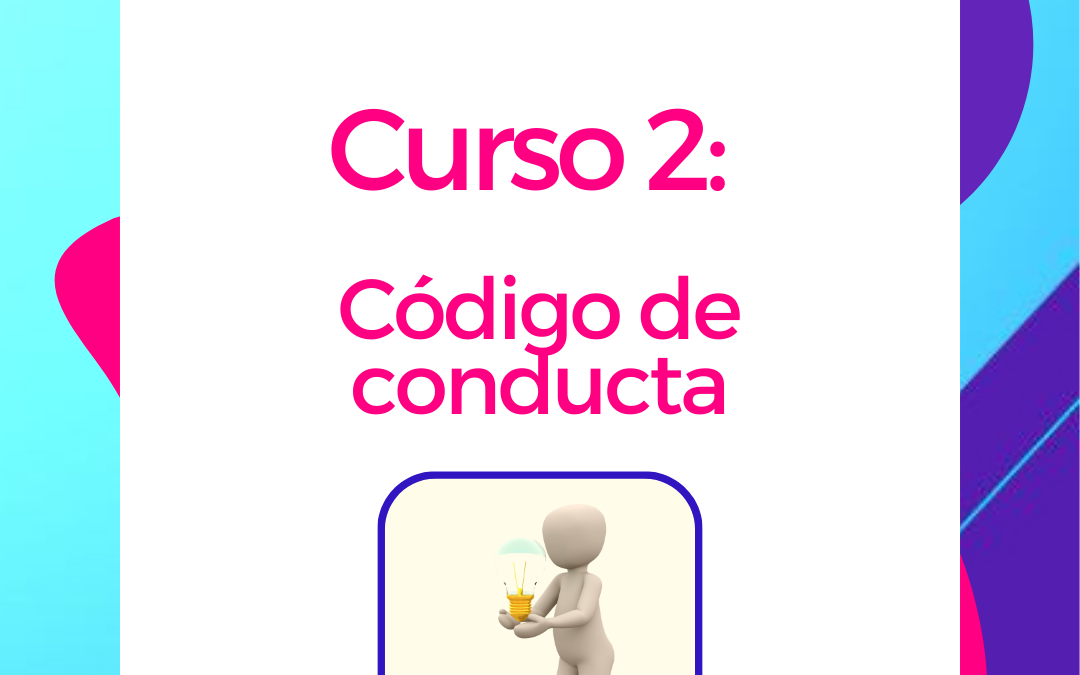 Curso 2: Código de conducta